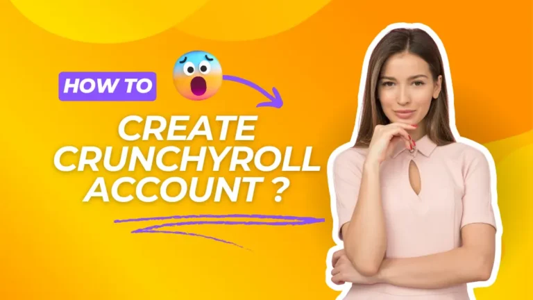 How to Create Crunchyroll Account