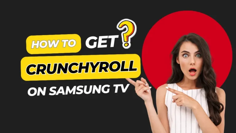 How to get Crunchyroll on Samsung TV